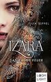 Izara: Das ewige Feuer von Dippel, Julia | Buch | Zustand gut