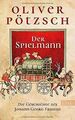 Der Spielmann: Die Geschichte des Johann Georg Faustus (... | Buch | Zustand gut