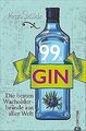 Gin-Buch: 99 x Gin. Die besten Wacholderbrände aus ... | Buch | Zustand sehr gut