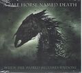 A Pale Horse Named Death - When the World Becomes Undone - Digip. - CD - Neu / O