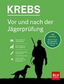 Herbert Krebs - Vor und Nach der Jägerprüfung - Aktuelle Ausgabe - DHL