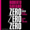 Roberto Saviano: ZERO ZERO ZERO. Wie Kokain die Welt beherrscht. 8 CD. NEUWERTIG