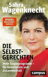 Sahra Wagenknecht - Die Selbstgerechten - Buch gebunden - Neu ! - Sarah