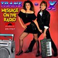 7" TRANS-X Message On The Radio / Nitelife POLYDOR Synth-Pop 1983 like NEW!