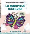 La mariposa insegura (Colección Afortunada, Band 17... | Buch | Zustand sehr gut