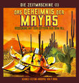 Die Zeitmaschine 1 - Das Geheimnis der Mayas (CD)