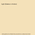Light (Science in Action), Brundle, Joanna