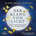 Der Klang von Licht: Vom Verschwinden und Sich-Finden: 6... | Buch | Zustand gut