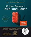 Matthias Riedl Unser Essen - Killer und Heiler