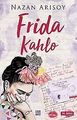 Frida Kahlo von Arisoy, Nazan | Buch | Zustand sehr gut