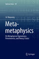Meta-metaphysics On Metaphysical Equivalence, Primitiveness, and Theory Choice