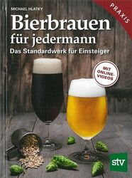 Hlatky: Bierbrauen für jedermann (Bier brauen/Handbuch/Rezepte/Buch/Ratgeber)