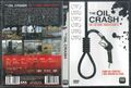 THE OIL CRASH LAVA PRODUCTIONS EXA CINEMA 2007 DVD NUOVO SIGILLATO
