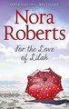 For the Love of Lilah (Calhoun Women) von Roberts, ... | Buch | Zustand sehr gut