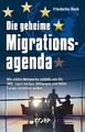 Die geheime Migrationsagenda Friederike Beck Kopp Verlag Buch 2016 Enthüllungen