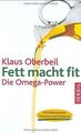 Fett macht fit: Die Omega-Power. Mit Diätprogramm - Abne... | Buch | Zustand gut