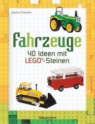 Fahrzeuge - 40 Ideen mit LEGO®-Steinen von Warren Elsmore (Paperback)