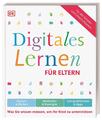 Digitales Lernen für Eltern | Joachim Knaf | Taschenbuch | für Eltern | 192 S.