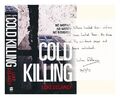 DELANEY, LUKE Cold killing First Edition Hardcover