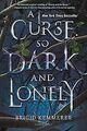A Curse So Dark and Lonely von Kemmerer, Brigid | Buch | Zustand sehr gut