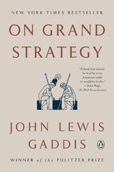 On Grand Strategy | John Lewis Gaddis | Taschenbuch | XIV | Englisch | 2019
