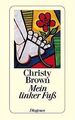 Mein linker Fuß von Christy Brown | Buch | Zustand sehr gut