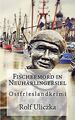 Fischermord in Neuharlingersiel: Ostfrieslandkrimi ... | Buch | Zustand sehr gut