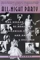 Die ganze Nacht Party: Die Frauen von Böhmian Greenwich Village und Harlem, 1913-19...