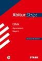 STARK AbiturSkript - Ethik - Bayern | Buch | 9783849038052
