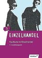 Einzelhandel: 3. Ausbildungsjahr im Einzelhandel: Lernfe... | Buch | Zustand gut