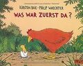 Was war zuerst da? (MINIMAX) von Waechter, Philip, Boie,... | Buch | Zustand gut