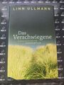 Das Verschwiegene : Roman. Linn Ullmann. Aus dem Norweg. von Ina Kronenberger∆