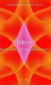 Bliss: Biofelder und Glückseligkeit von Jasmuheen, Jeff | Buch | Zustand gut