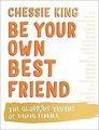 Be Your Own Best Friend: The Glorious Truths of Bei... | Buch | Zustand sehr gut