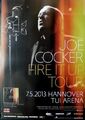 JOE COCKER - 2013 - Live In Concert - Fire it Up Tour - Poster - Hannover