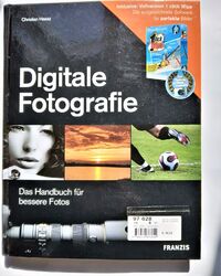 Digitale Fotografie 2008 von Chr. Haasz mit CD; Fotos u. Beschreibung