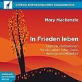 In Frieden leben: Tägliche Meditation für ein Leben... | Buch | Zustand sehr gut