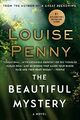 The Beautiful Mystery: 8 (Chief Inspector Gamache No by Penny, Louise 1250031125
