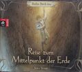 JULES  VERNE  :  Reise zum Mittelpunkt der Erde       /     4 CDs, 280 Min.