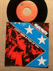 MATCHBOX - LOVE'S MADE A FOOL OF YOU - 7"-SINGLE - GERMANY 1981 (13)