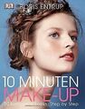 10 Minuten Make-up: 50 komplette Looks, Step-by-Step von... | Buch | Zustand gut