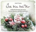 Ich bin bei Dir - Weihnachtsausgabe: Liebevolle Zus... | Buch | Zustand sehr gut