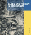Baden und Trinken in den Bergen | Karin Fuchs | deutsch