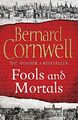 Fools and Mortals by Cornwell, Bernard 000750411X FREE Shipping