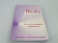 Reiki: the science, metaphysics and philosophy Dr. John & Esther Veltheim: