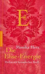Die Elise-Energie Monika Herz
