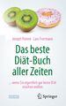 Das beste Diät-Buch aller Zeiten | Buch | 9783662618394