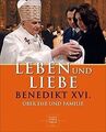 Leben und Liebe: Benedikt XVI. über Ehe und Familie... | Buch | Zustand sehr gut