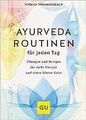Ayurveda-Routinen für jeden Tag: Übungen und Rezept... | Buch | Zustand sehr gut