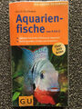 Aquarienfische von A bis Z von Ulrich Schliewen (GU Der große GU Kompass)